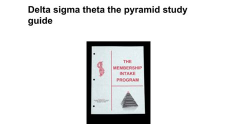 Delta sigma theta the pyramid study guide - Google Docs