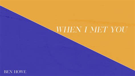 When I Met You - (Official Lyric Video) - YouTube