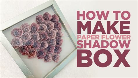 Cricut Paper Flowers Shadow Box - Paper Flower Shadow Box With Sizing ...