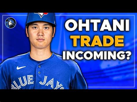 SixThreeFiveOneTwoSevenFour: Shohei Ohtani Trade Blue Jays