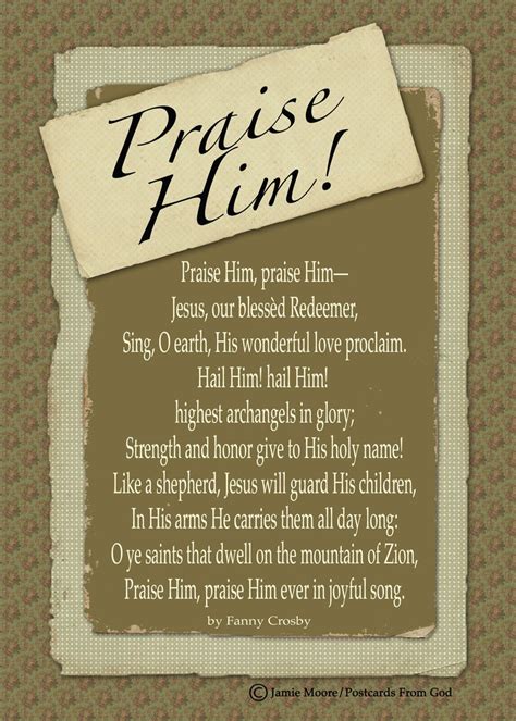 Praise Him, praise Him ever in joyful song! www.facebook.com/PostcardsFromGod | Hymns of praise ...