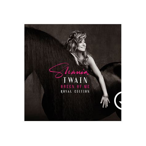 Queen Of Me: Royal Edition Digital Album – Shania Twain Official Store