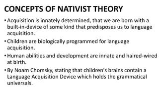 Nativist Theory