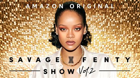 Rihanna's 'Savage X Fenty Show Vol. 2' Trailer Released by Amazon - Variety