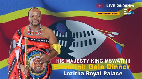 His Majesty King Mswati III, State: Gala Dinner Lozitha Royal Palace ...