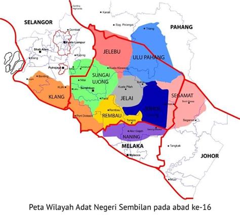 A map of Negeri Sembilan as it was back in the 16th Century overlay ...