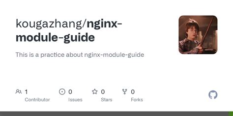 GitHub - kougazhang/nginx-module-guide: This is a practice about nginx-module-guide