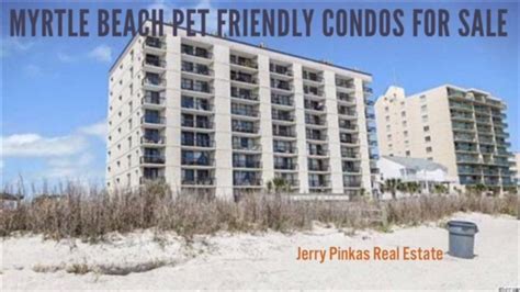 Myrtle Beach Pet Friendly Condos for Sale