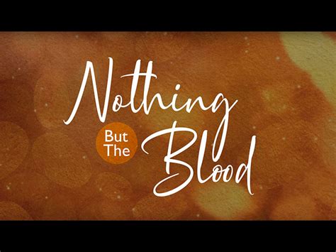 Nothing But The Blood Video Worship Song Track with Lyrics ...