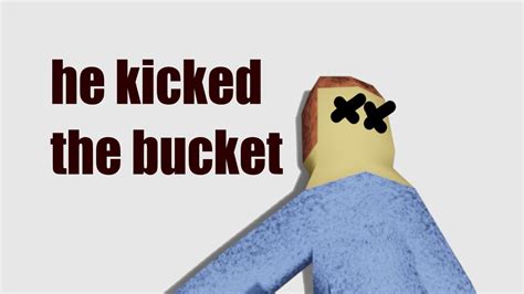 Kicking the Bucket - YouTube