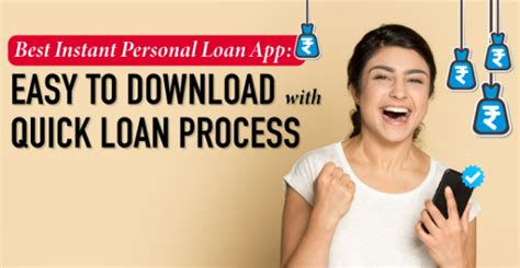 Best Instant Personal Loan App: Easy to Download and Quick Loan Process - Knosten