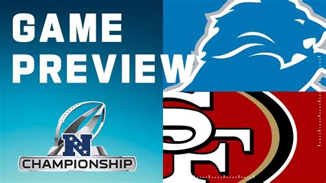 Detroit Lions vs. San Francisco 49ers | 2023 NFC Championship Game Preview