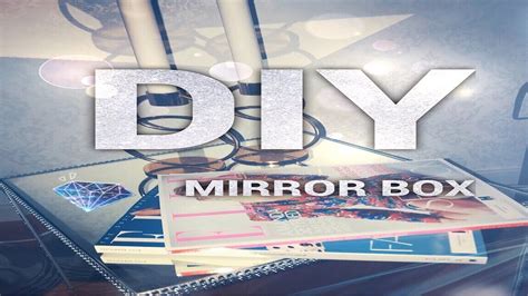 DIY Mirror box - YouTube