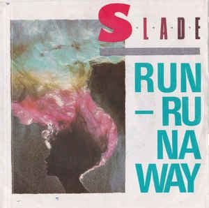 Slade - Run Runaway / My Oh My (1984, Vinyl) | Discogs