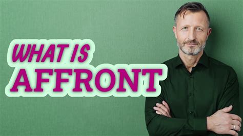 Affront | Definition of affront - YouTube