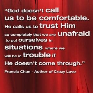 Francis Chan Crazy Love Quotes. QuotesGram