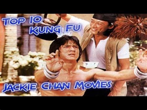 (Top 10) Jackie Chan Kung Fu Movies - YouTube