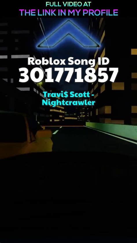 Travi$ Scott - Nightcrawler Roblox ID | Roblox, Nightcrawler, Songs