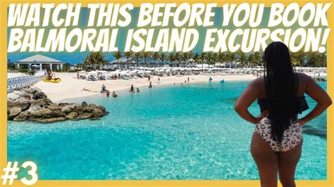 Balmoral Island Excursion worth the money? | Nassau Bahamas | Carnival ...