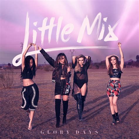 Little Mix Glory Days Album Cover