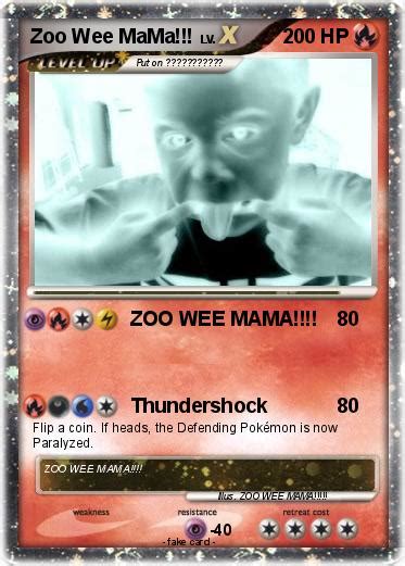 Pokémon Zoo Wee MaMa - ZOO WEE MAMA!!!! - My Pokemon Card