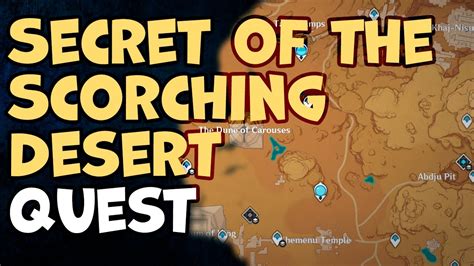 Secret of the Scorching Desert Genshin Impact Quest - YouTube