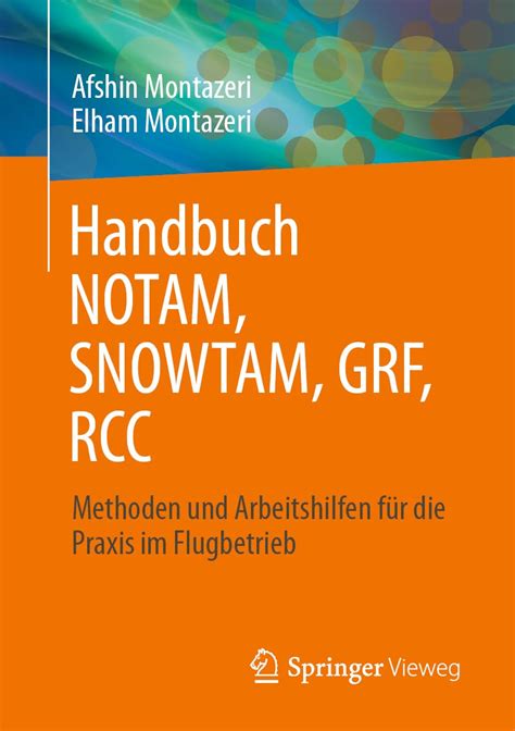 Handbuch NOTAM, SNOWTAM, GRF, RCC: Methoden und Arbeitshilfen für die ...