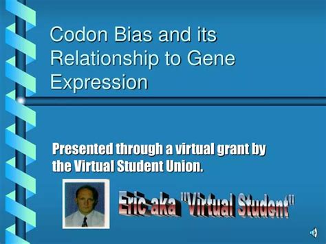 PPT - Codon Bias and its Relationship to Gene Expression PowerPoint ...