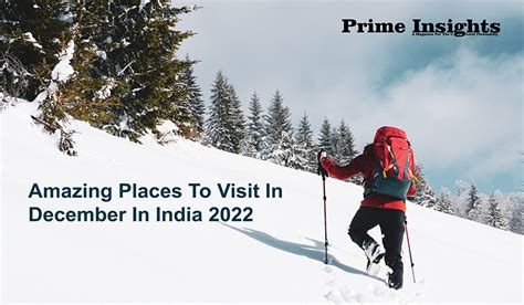 Amazing Places To Visit In December In India 2022 - Prime Insights