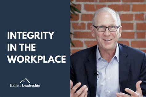 Integrity in the Workplace: Demonstrate Integrity in the Workplace