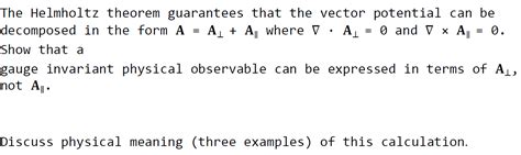 Solved The Helmholtz theorem guarantees that the vector | Chegg.com