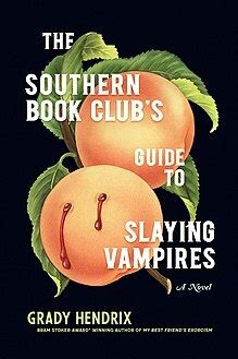 The Southern Book Club's Guide to Slaying Vampires (Literature) - TV Tropes