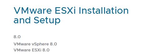 VMware ESXi 8.0 Installation and Setup Guide