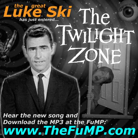 New song: “The Twilight Zone”! – the great Luke Ski