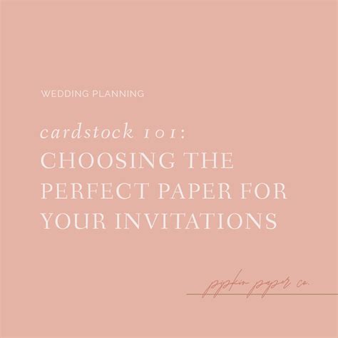 Cardstock 101: How to Choose Paper for Wedding Invitations | Pipkin Paper Company