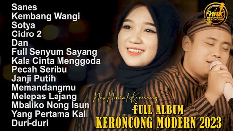 KOMPILASI ALBUM TERBARU 2023 KERONCONG MODERN - NEW NORMAL KERONCONG ...