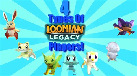 4 Types of Loomian Legacy Players! - YouTube