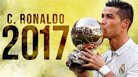 Cristiano Ronaldo Road To Ballon D'Or The Movie 2017 - YouTube