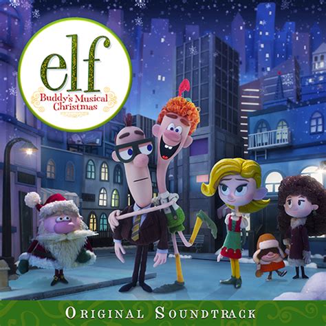 ‘Elf: Buddy’s Musical Christmas’ Soundtrack Released | Film Music Reporter