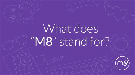 What does “M8” stand for? - YouTube