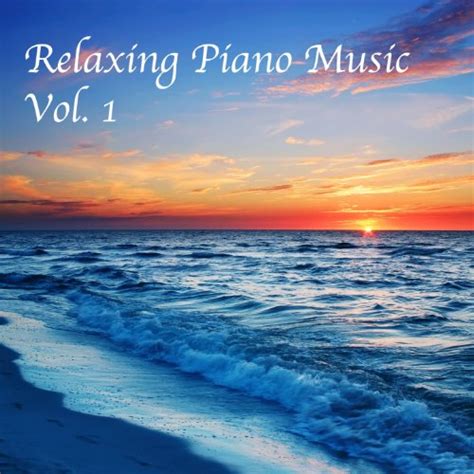 Relaxing Piano Music, Vol. 1 by Relaxing Piano Music on Amazon Music ...