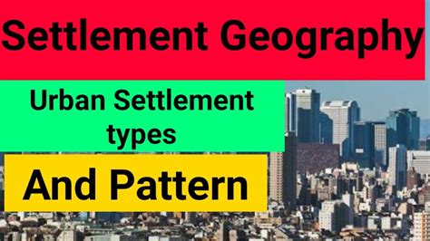 Urban Settlement types and Pattern/Nta net Geography - YouTube