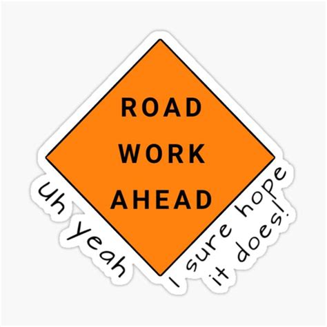 "Road Work Ahead Vine" Sticker for Sale by siddrawss | Redbubble