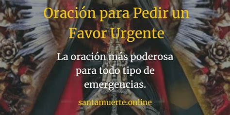 Oración a la Santa Muerte para Pedir un Favor | Te lo otorgará