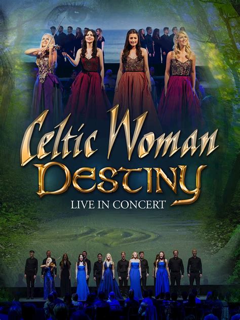 Prime Video: Celtic Woman - Destiny Live in Concert