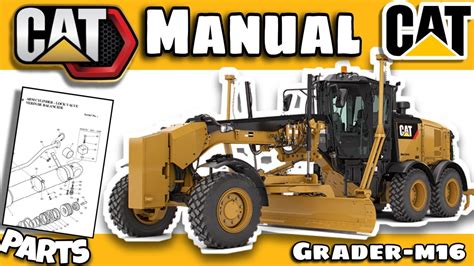 Caterpillar Motor Grader 16M Parts manual - YouTube