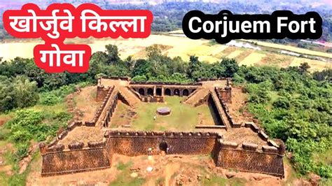 Corjuem Fort | Goa Forts and History - YouTube