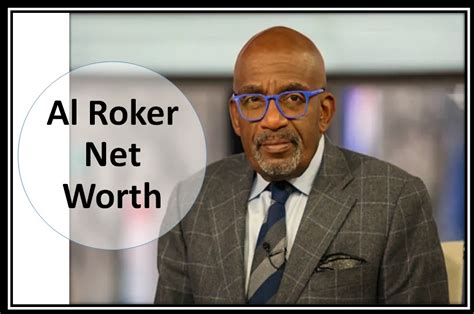 Al Roker Net Worth: Biography, Career History, DOB, Books - Edudwar