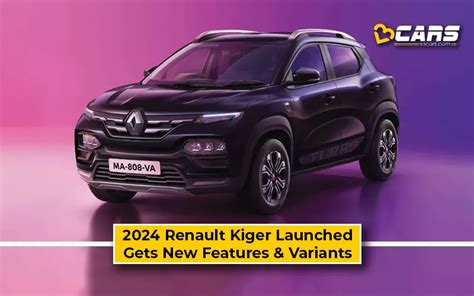 2024 Renault Kiger Launched – Gets New Variants And Features