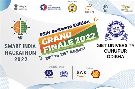 Grand Finale of Smart India Hackathon – 2022 Software Edition - GIET University | Odisha | Gunupur